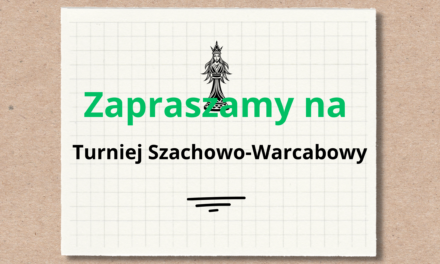 Regulamin Turnieju Szachowo-Warcabowego