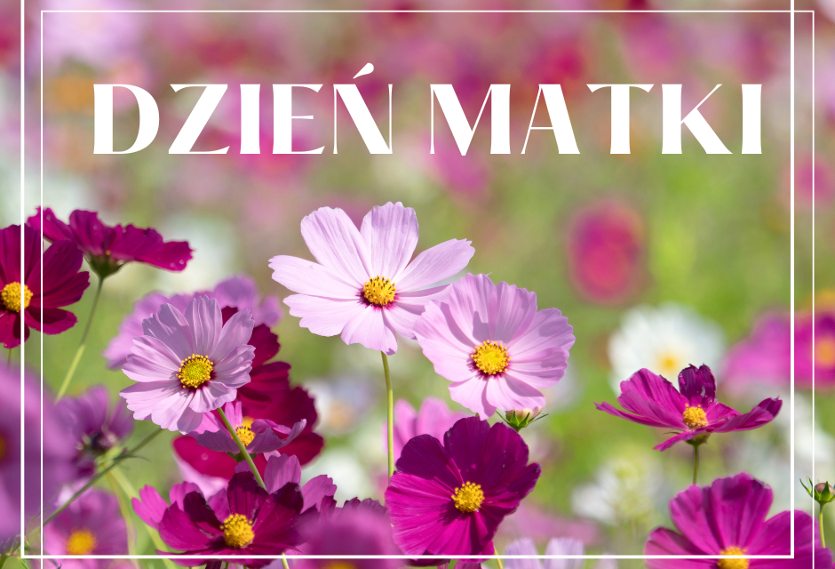 [2025.05.26] Dzień Matki