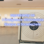 Zapraszamy na zawody strzeleckie