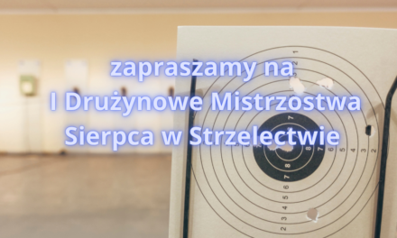 Zapraszamy na zawody strzeleckie